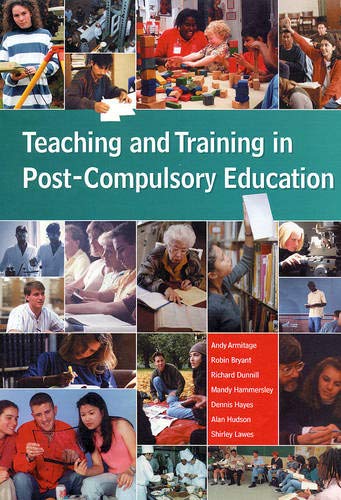 Beispielbild fr Teaching and Training in Post-Compulsory Education zum Verkauf von Better World Books Ltd