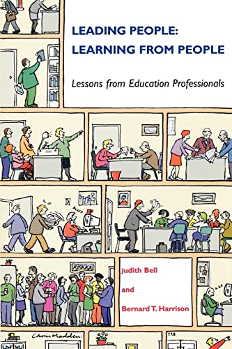 LEADING PEOPLE: LEARNING FROM PEOPLE: Lessons from Education Professionals