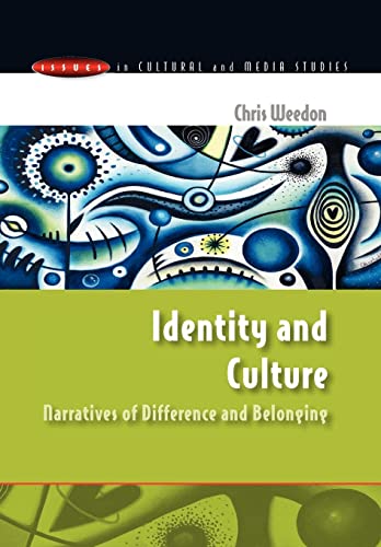 Identity and Culture - Narratives of Difference and Belonging - - Weedon, Chris -