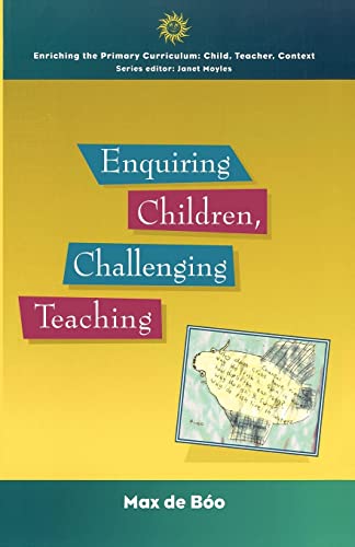 9780335200962: Enquiring Children: Challenging Teaching (Enriching the Primary Curriculum--Child, Teacher, Context)