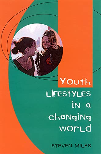 Beispielbild fr Youth Lifestyles in a Changing World zum Verkauf von WorldofBooks