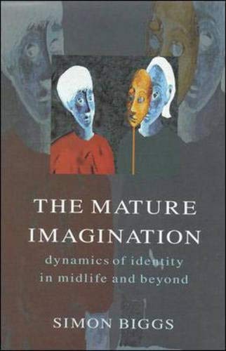 The Mature Imagination (9780335201020) by Biggs