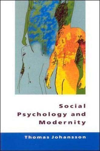Beispielbild fr Social Psychology and Modernity zum Verkauf von WorldofBooks