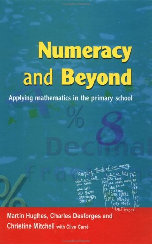 9780335201303: Numeracy and Beyond: Applying Mathematics in the Primary School