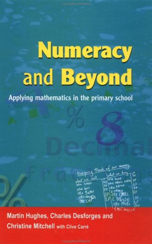 Using and Applying Mathematics in the Primary School (9780335201303) by Hughes, Martin; Desforges, Charles; Mitchell, Christine; Carre, Clive
