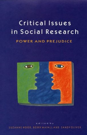 Stock image for Critical Issues in Social Research: Power and Prejudice for sale by Phatpocket Limited