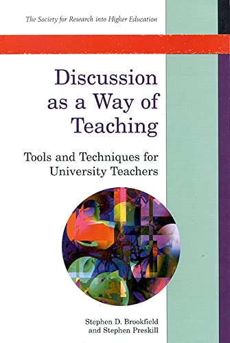 Stock image for Discussion as a Way of Teaching : Tools and Techniques for University Teachers for sale by Better World Books Ltd