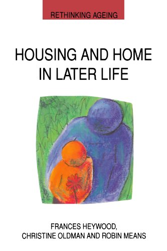 Stock image for Housing and Home in Later Life for sale by Books Puddle