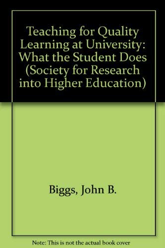 9780335201723: Teaching for Quality Learning at University: What the Student Does (Society for Research into Higher Education)