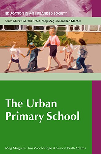 9780335201761: The urban primary school: n/a (Education)