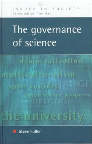 Beispielbild fr Governance of Science: Ideology and the Future of the Open Society (Issues in Society S.) zum Verkauf von WorldofBooks