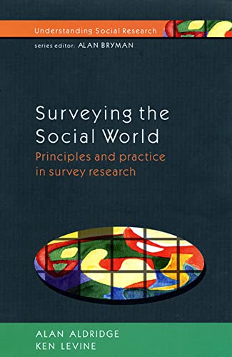Stock image for Surveying The Social World (Understanding Social Research) for sale by WorldofBooks