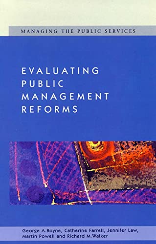 Imagen de archivo de Evaluating Public Management Reforms: Principles and Practice (Managing the Public Services) a la venta por WorldofBooks