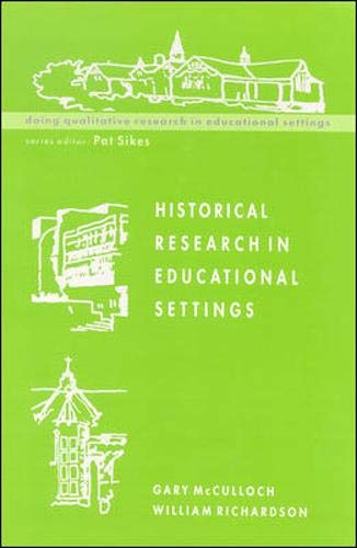 9780335202553: Historical Research in Educational Settings