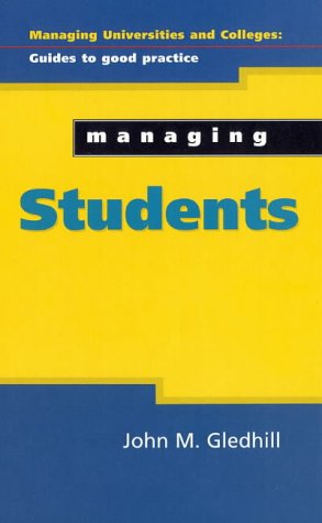 Beispielbild fr Managing Students (Managing Colleges & Universities) zum Verkauf von WorldofBooks