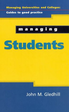 Stock image for Managing Students (Managing Colleges & Universities) for sale by WorldofBooks