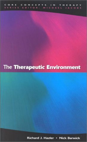 9780335202836: The Therapeutic Environment: Core Conditions for Facilitating Therapy (Core Concepts in Therapy)