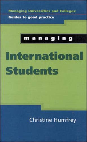 Beispielbild fr Managing International Students : Recruitment to Graduation zum Verkauf von Better World Books