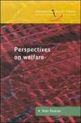 Stock image for Perspectives on Welfare: Ideas, Ideologies and Policy Debates (Introducing Social Policy) for sale by Phatpocket Limited
