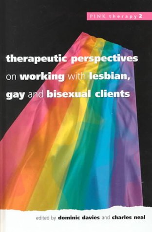 9780335203345: Therapeutic Perspectives on Working with Lesbian, Gay and Bisexual Clients (Pink Therapy, 2)