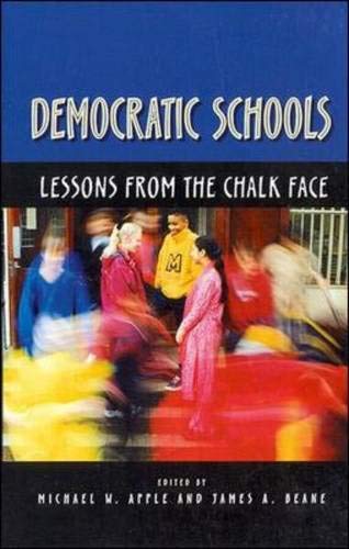 Imagen de archivo de Democratic Schools : Lessons from the Chalk Face a la venta por Better World Books