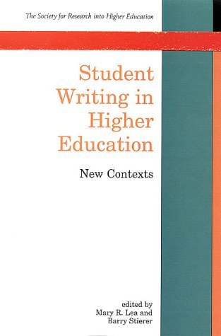 Student Writing in Higher Education: New Contexts (9780335204076) by Lea, Mary R.; Stierer, Barry