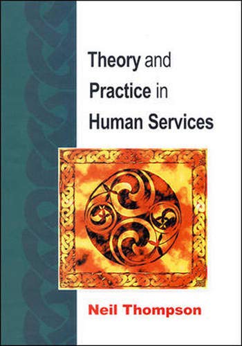 Theory and Practice in Human Services
