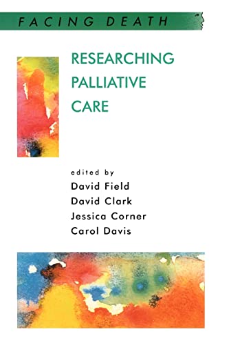 9780335204366: Researching Palliative Care (Facing Death)