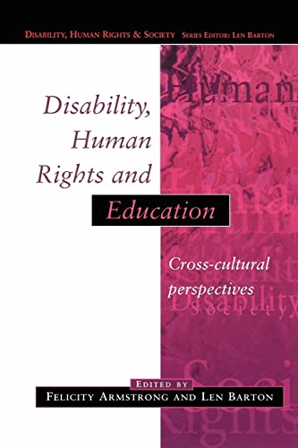 Disability, Human Rights And Education (Disability, Human Rights and Society) (9780335204571) by Armstrong, Felicity
