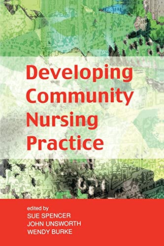 Beispielbild fr Developing community nursing practice (UK Higher Education OUP Humanities & Social Sciences Health & Social Welfare) zum Verkauf von AwesomeBooks