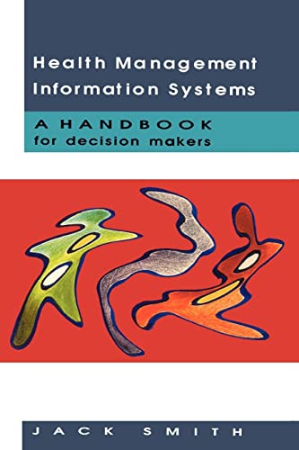 Health Management Information Systems (9780335205653) by Smith, .