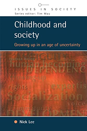 9780335206087: Childhood and society: Growing up in an Age of Uncertainty