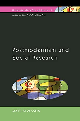 Imagen de archivo de Postmodernism and Social Research (Understanding Social Research) a la venta por BooksRun