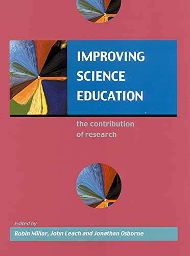 Beispielbild fr Improving Science Education : The Contribution of Research zum Verkauf von Better World Books