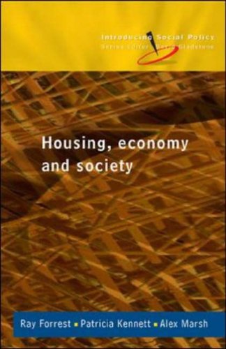 Housing, Economy and Society (9780335206551) by Forrest, Ray; Kennett, Patricia; Marsh, Alex