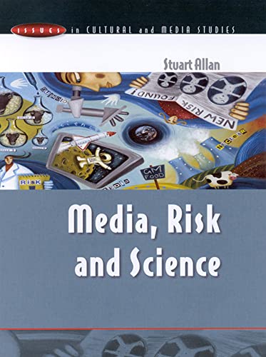 Stock image for Media, Risk and Science for sale by Better World Books: West