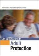 An Introduction to Adult Protection (9780335206803) by Kingston, Paul