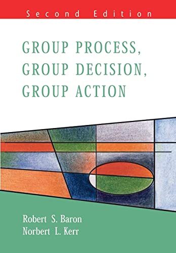 9780335206971: Group Process, Group Decision, Group Action (Mapping Social Psychology Andhealth)