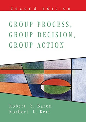 9780335206971: Group Process, Group Decision, Group Action (Mapping Social Psychology Andhealth)