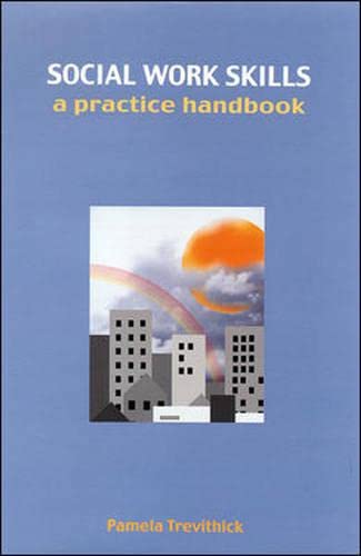 Social Work Skills: A Practice Handbook