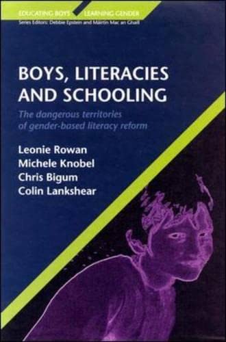 9780335207572: Boys, Literacies and Schooling: The Dangerous Territories of Gender-Based Literacy Reform