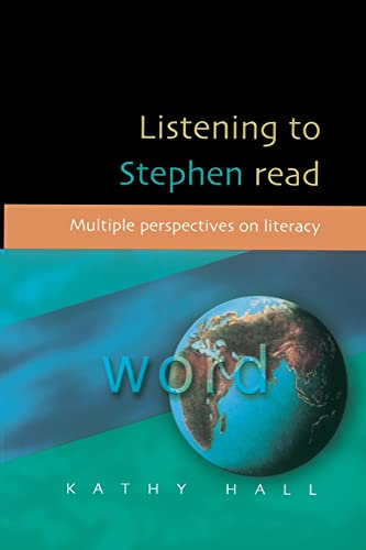 Beispielbild fr Listening to Stephen Read : Multiple Perspectives on Literacy zum Verkauf von Better World Books