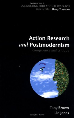 Beispielbild fr Action Research and Postmodernism : Congruence and Critique zum Verkauf von Better World Books