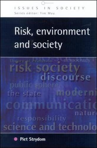 Stock image for Risk, Environment and Society: Ongoing Debates, Current Issues and Future Prospects for sale by Book Dispensary