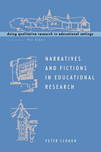 Imagen de archivo de Narratives And Fictions In Educational Research (Doing Qualitative Research in Educational Settings) a la venta por WorldofBooks