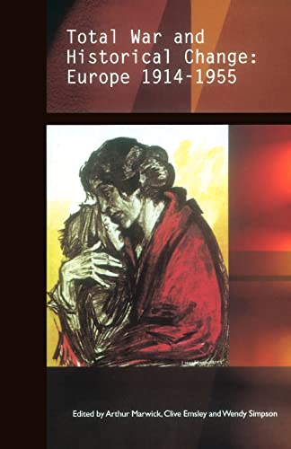 Beispielbild fr Total War And Historical Change: Europe 1914-1955: Europe 1914-1955 zum Verkauf von WorldofBooks