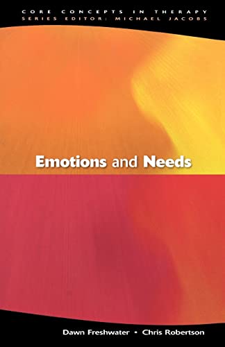 9780335208012: Emotions And Needs (Core Concepts in Therapy)