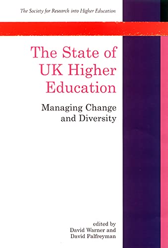 Stock image for The State of U. K. Higher Education : Managing Change and Diversity for sale by Better World Books Ltd
