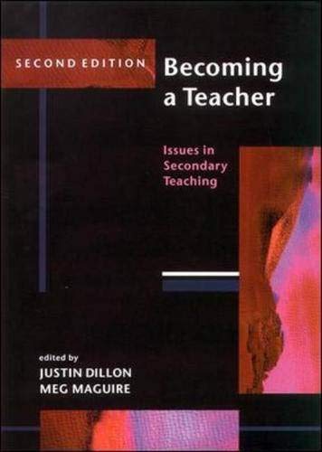 Stock image for Becoming a Teacher: Issues in Secondary Teaching (2nd Edition) for sale by WorldofBooks