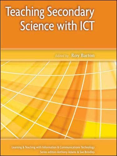 Stock image for Teaching Secondary Science with ICT for sale by Better World Books Ltd